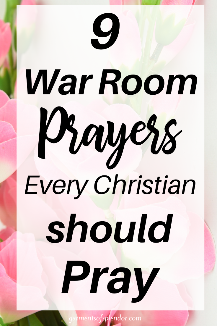 9 Powerful War Room Prayers Prayers to Pray (with Free Printable)