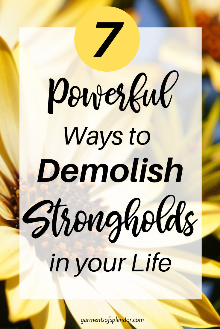 What are Strongholds in the Bible, and How do you Break them?