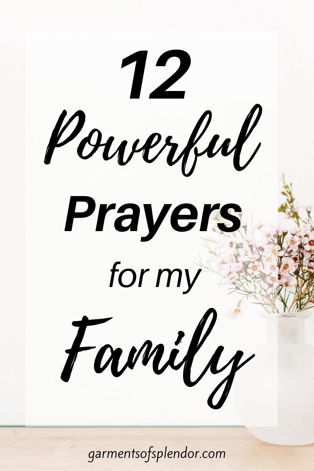12 Powerful Prayers for Family (with FREE Printable Prayers)